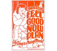 Linda Izzo's Feel Good Now Plan : Life Change is a Managed Miracle