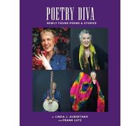 Linda J Albertano Frank A Lutz Poetry Diva (Tascabile)