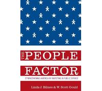 Linda J. Bilmes W. Scott Gould The People Factor (Tascabile)