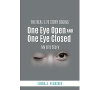 Linda J Flarisee One Eye Open and One Eye Closed (Tascabile)