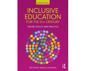 Linda J. Graham Inclusive Education for the 21st Century (Tascabile)