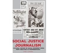 Linda J. Lumsden Social Justice Journalism (Copertina rigida)