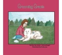 Linda J Schraufnagel Grooming Gracie (Tascabile)