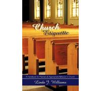 Linda J. Williams Church Etiquette (Tascabile)