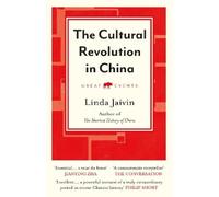 Linda Jaivin The Cultural Revolution in China (Tascabile)