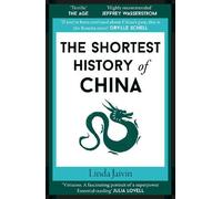 Linda Jaivin The Shortest History of China (Tascabile) Shortest History