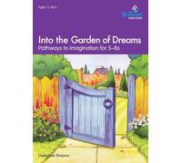 Linda Jane Simpson Into the Garden of Dreams (Tascabile)