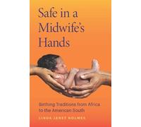 Linda Janet Holmes Safe in a Midwife's Hands (Tascabile)