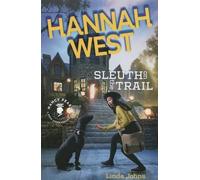Linda Johns Hannah West: Sleuth on the Trail (Tascabile)