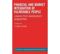 Linda Jones Financial and Market Integration of Vulnerable People (Tascabile)