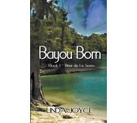 Linda Joyce Bayou Born (Tascabile)