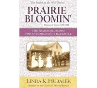 Linda K Hubalek Prairie Bloomin' (Tascabile) Butter in the Well