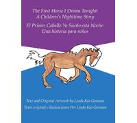 Linda Kai-Gorman The First Horse I Dream Tonight (Copertina rigida)