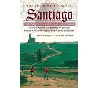 Linda Kay Davidson David M. Gitlitz The Pilgrimage Road to Santiago (Tascabile)
