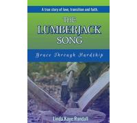 Linda Kaye Randall The Lumberjack Song (Tascabile)