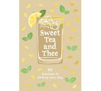 Linda Kozar Sweet Tea and Thee (Tascabile)
