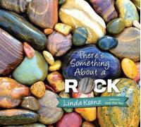 Linda Kranz There's Something about a Rock (Copertina rigida)