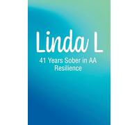 Linda L: 41 Years Sober in AA Resilience
