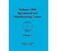Linda L Green Alabama 1860 Agricultural and Manufacturing Census (Tascabile)