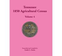 Linda L Green Tennessee 1850 Agricultural Census (Tascabile)