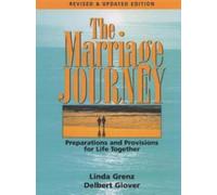 Linda L. Grenz Delbert Glover The Marriage Journey (Tascabile)