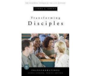 Linda L. Grenz Transforming Disciples (Tascabile) Transformations