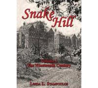 Linda L Stampoulos Snake Hill Volume I (Copertina rigida)