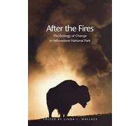 Linda L. Wallace After the Fires (Tascabile)