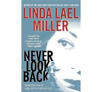Linda Lael Miller Never Look Back (Tascabile)