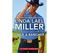 Linda Lael Miller Once a Rancher (Tascabile)