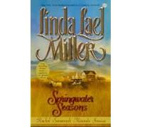 Linda Lael Miller Springwater Seasons (Tascabile)
