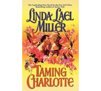 Linda Lael Miller Taming Charlotte (Tascabile)