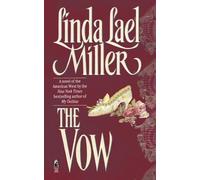 Linda Lael Miller The Vow (Tascabile)