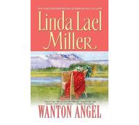 Linda Lael Miller Wanton Angel (Tascabile)