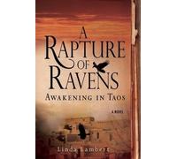 Linda Lambert A Rapture of Ravens: Awakening in Taos (Tascabile)