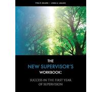 Linda LeBlanc Tyra Sellers The New Supervisor's Workbook (Tascabile)