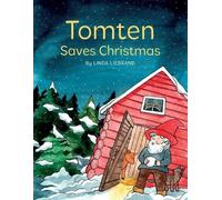 Linda Liebrand Tomten Saves Christmas (Tascabile)