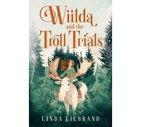 Linda Liebrand Wiilda and the Troll Trials (Tascabile)