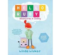 Linda Liukas Hello Ruby: Adventures in Coding (Copertina rigida) Hello Ruby