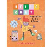 Linda Liukas Hello Ruby: Expedition to the Internet (Copertina rigida)