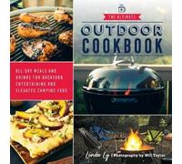 Linda Ly The Ultimate Outdoor Cookbook (Tascabile)