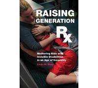 Linda M. Blum Raising Generation Rx (Tascabile)