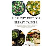 Linda M Craig Healthy Diet For Breast Cancer (Tascabile)