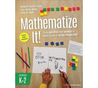 Linda M. Gojak Kimberly Morrow-Leong Sara Dela Mathematize It [Gra (Tascabile)