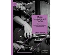 Linda M. Ippolito Music, Leadership and Conflict (Copertina rigida)