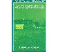 Linda M. Lobao Locality and Inequality (Tascabile)