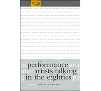 Linda M. Montano Performance Artists Talking in the Eighties (Tascabile)