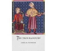 Linda M. Paterson The Troubadours (Copertina rigida) Medieval Lives