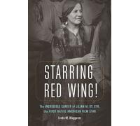 Linda M. Waggoner Starring Red Wing (Copertina rigida)