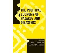 Linda M. Whitefo The Political Economy of Hazards and Disaste (Copertina rigida)